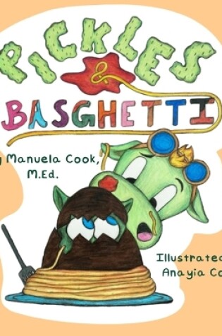 Cover of Pickles and Basghetti