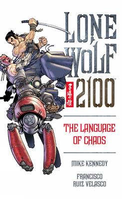 Book cover for Lone Wolf 2100 Volume 2: The Language of Chaos