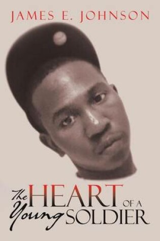 Cover of The Heart of a Young Soldier
