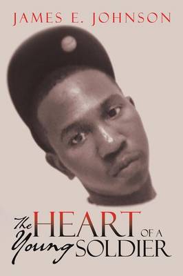 Book cover for The Heart of a Young Soldier