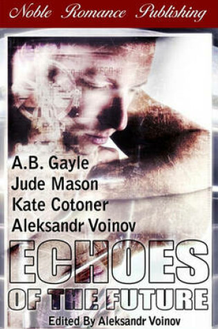 Cover of Echoes of the Future
