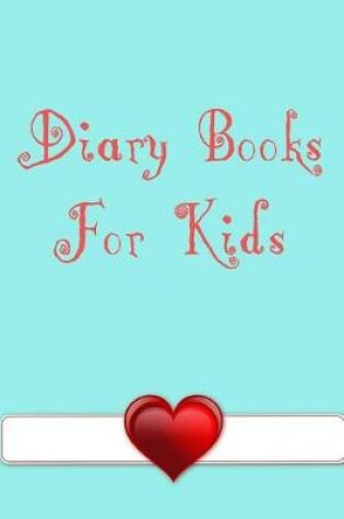 Cover of Diary Books For Kids