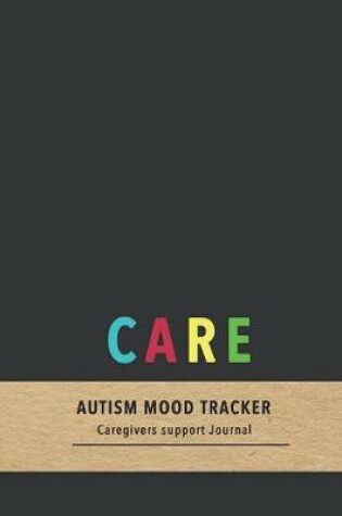 Cover of Care Autism mood tracker