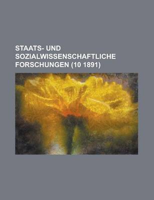 Book cover for Staats- Und Sozialwissenschaftliche Forschungen (10 1891)