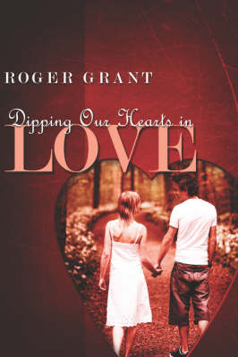 Book cover for Dipping Our Hearts in Love