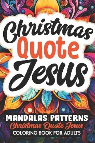 Cover of Mandalas of Christmas Jesus Quotes