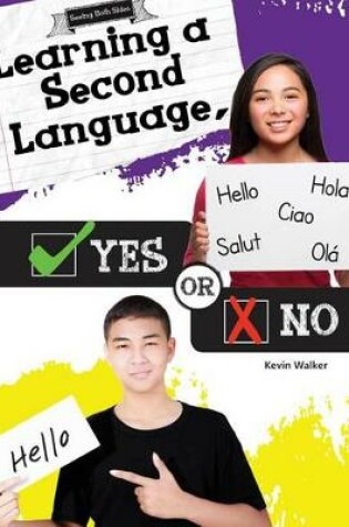 Cover of Learning a Second Language, Yes or No