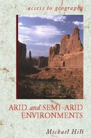 Cover of Access to Geography: Arid and Semi Arid Environments