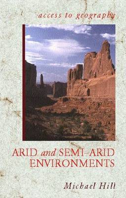 Book cover for Access to Geography: Arid and Semi Arid Environments