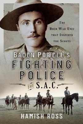 Book cover for Baden Powell s Fighting Police   The SAC