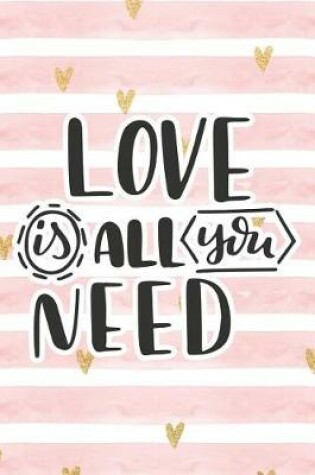 Cover of Love Is All You Need