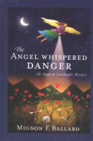 Cover of The Angel Whispered Danger