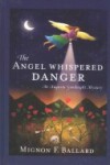 Book cover for The Angel Whispered Danger