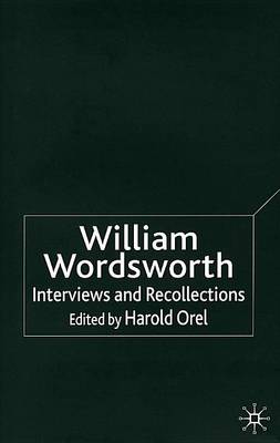 Book cover for William Wordsworth: Interviews and Recollections