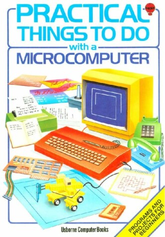 Book cover for Practical Things to Do with a Microcomputer