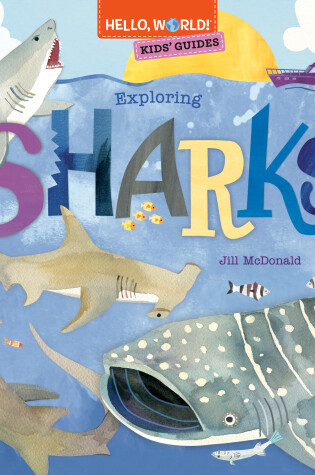 Cover of Hello, World! Kids' Guides: Exploring Sharks