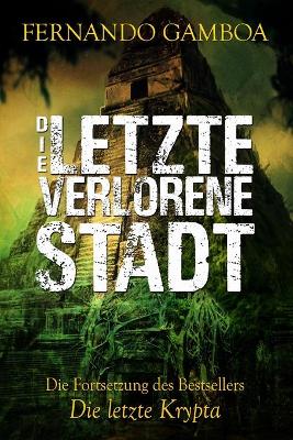 Cover of Die letzte verlorene Stadt