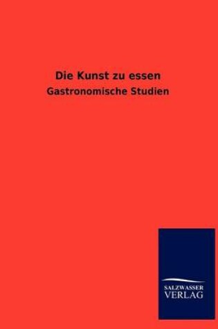 Cover of Die Kunst zu essen