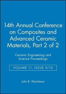 Cover of 14th Annual Conference on Composites and Advanced Ceramic Materials, Part 2 of 2