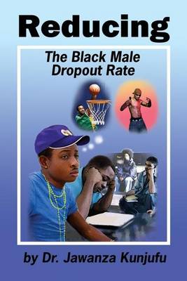 Book cover for Reducing the Black Male Dropout Rate