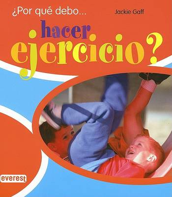 Book cover for Por Que Debo Hacer Ejercicio?