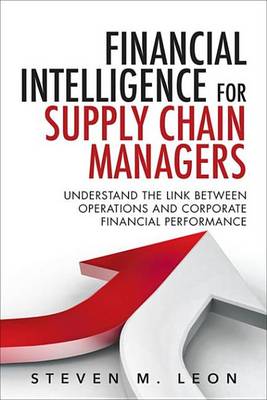 Book cover for Financial Intelligence for Supply Chain Managers