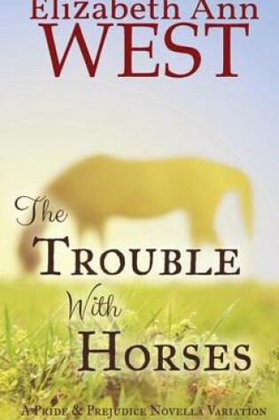 Cover of The Trouble with Horses