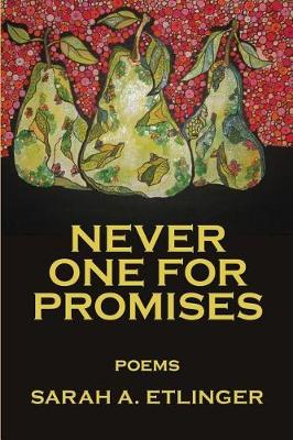 Book cover for Never One for Promises