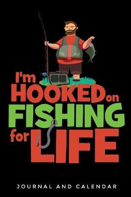 Book cover for I'm Hooked on Fishing for Life