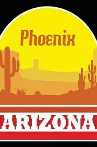 Cover of Phoenix Arizona