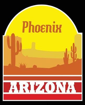 Book cover for Phoenix Arizona