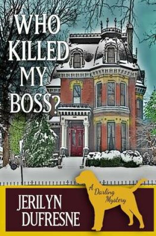 Cover of Who Killed My Boss?
