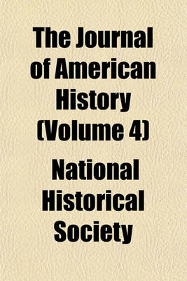 Book cover for The Journal of American History (Volume 4)