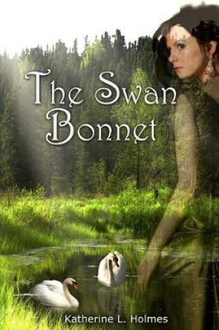 Cover of The Swan Bonnet