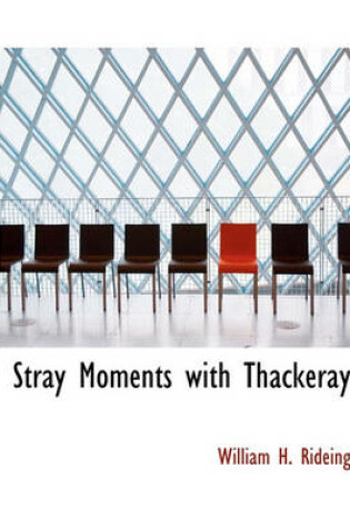 Cover of Stray Moments with Thackeray