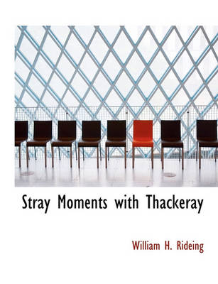 Book cover for Stray Moments with Thackeray