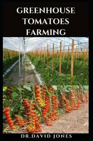 Cover of Greenhouse Tomatoes Farming