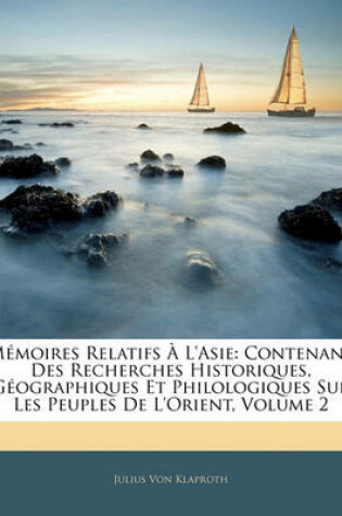 Cover of Memoires Relatifs A L'Asie