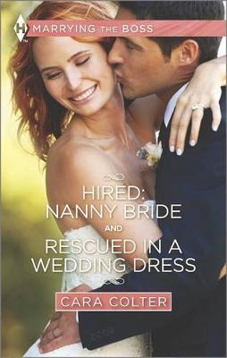 Book cover for Hired: Nanny Bride and Rescued in a Wedding Dress
