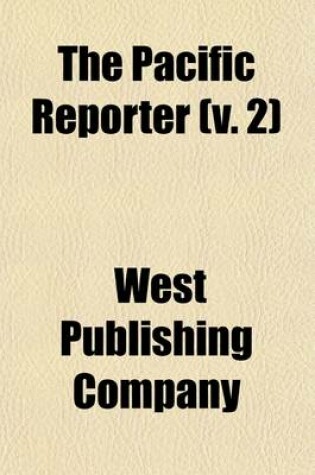 Cover of The Pacific Reporter Volume 2