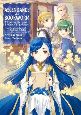 Cover of Ascendance of a Bookworm: Part 4 Volume 3 (Light Novel)