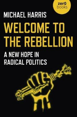Cover of Welcome to the Rebellion