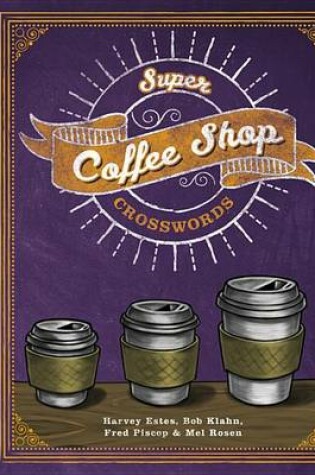 Cover of Super Coffee Shop Crosswords