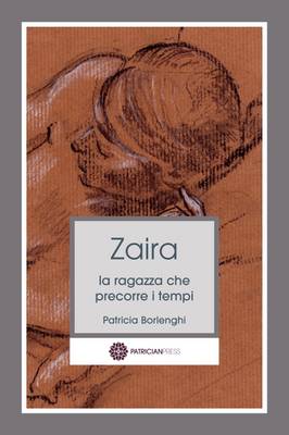 Book cover for Zaira - La ragazza che precorre i tempi