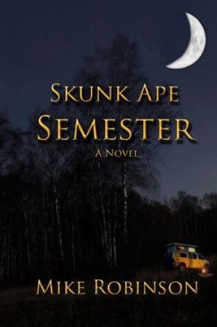 Cover of Skunk Ape Semester