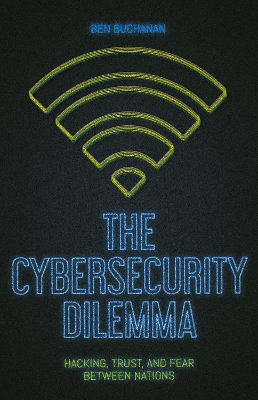 Book cover for The Cybersecurity Dilemma