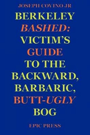 Cover of Berkeley Bashed