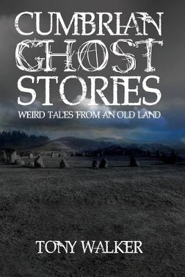 Book cover for Cumbrian Ghost Stories