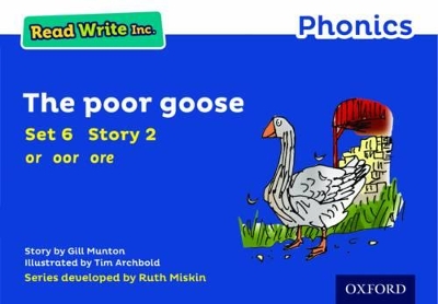 Book cover for Read Write Inc. Phonics: The Poor Goose (Blue Set 6 Storybook 2)