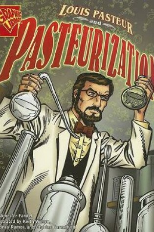 Cover of Louis Pasteur and Pasteurization (Inventions and Discovery)